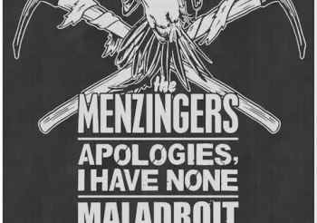The Menzingers (USA) + Apologies, I Have None (UK) + Casually Dressed (ALL) + Maladroit
