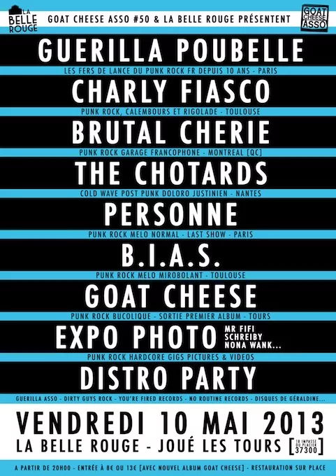 Guerilla Poubelle + Charly Fiasco + Brutal Chérie (CAN) + The Chotards + Personne + Bias + Goat Cheese