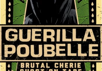 Guerilla Poubelle + Brutal Chérie (CAN) + Ghost On Tape + Série Z + Sumo Surfing Club
