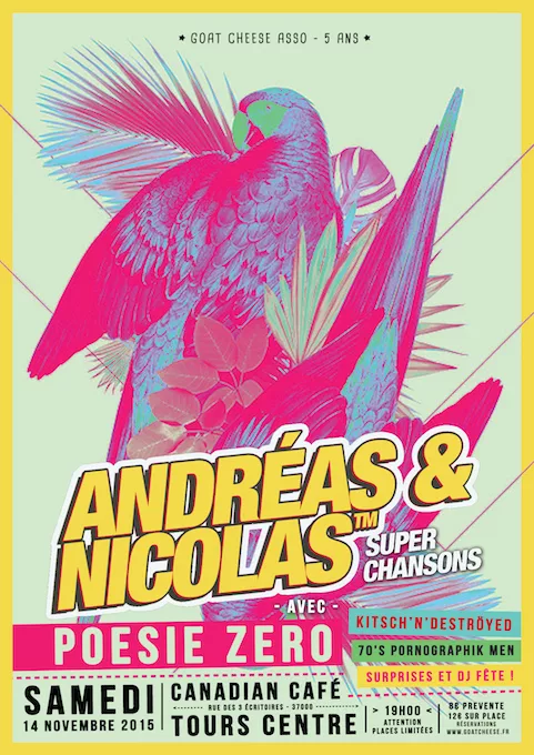 Andréas & Nicolas + Poésie Zéro + Kitsch N Deströyed + 70's Pornographik Men