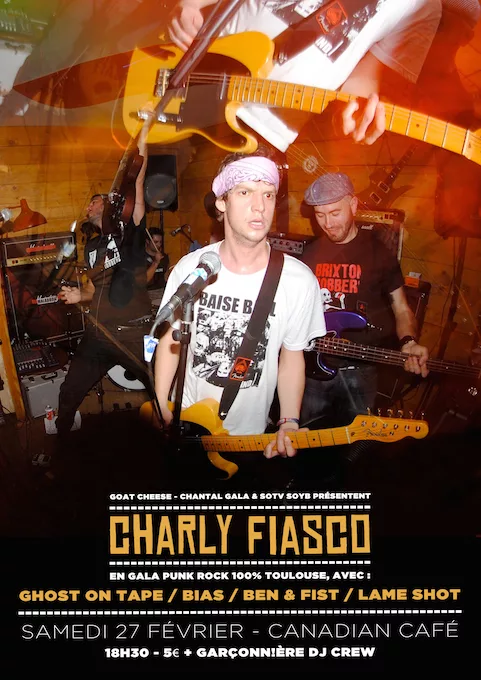 Charly Fiasco + Ghost On Tape + Lame Shot + BIAS + Ben & Fist + Garçonn!ère DJ Crew