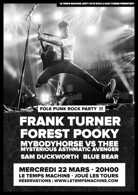 Frank Turner (UK) + Forest Pooky + Sam Duckworth (UK) + MyBodyHorse VS Thee Mysterious Asthmatic Avenger + Blue Bear