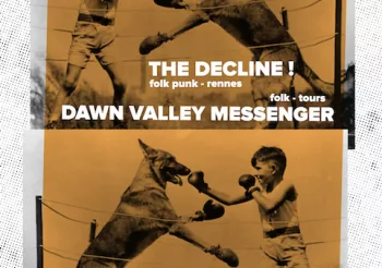 The Decline! + Dawn Valley Messenger