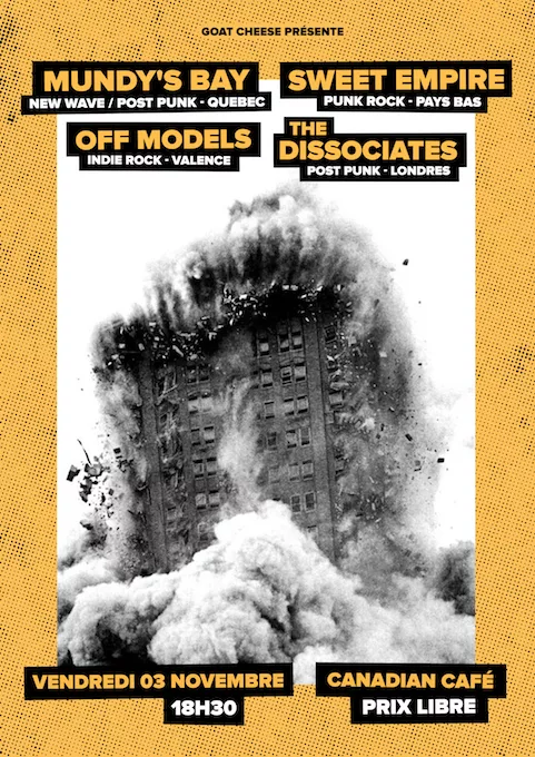 Sweet Empire (NL) + The Dissociates (UK) + Mundy's Bay (CAN) + Off Models