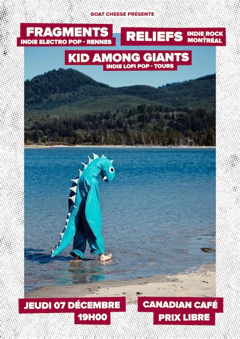 Fragments + Reliefs (CAN) + Kid Among Giants