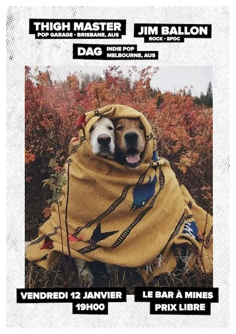 Thigh Master (AUS) + Dag (AUS) + Jim Ballon