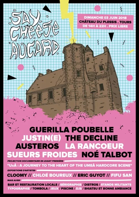 Guerilla Poubelle + Justin(e) + The Decline + Poésie Zéro + La Rancoeur + Sueurs Froides + Noé Talbot (CAN) + Projection "UxÅ : A journey to the heart of Umeå Hardcore scene"