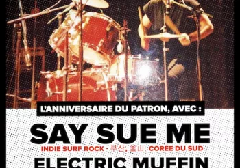 Say Sue Me (KR) + Electric Muffin