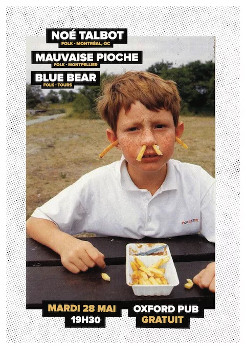 Noé Talbot (CAN) + Mauvaise Pioche + Blue Bear