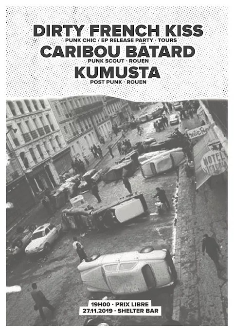 Dirty FrenchKiss + Caribou Bâtard + Kumusta