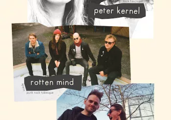 Rotten Mind (SWE) + Alaska Gold Rush (BE) + Peter Kernel (CH)