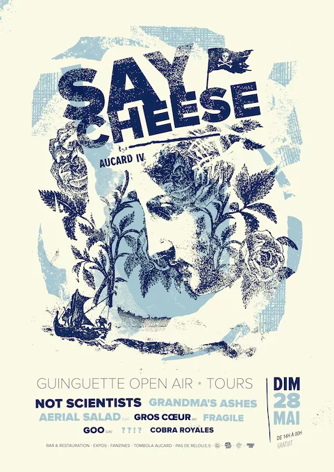 SAY CHEESE #4 : Not Scientists + Grandma's Ashes + Aerial Salad (UK) + Goo (UK) + Fragile + Gros Coeur (BE) + ??!? + Cobra Royales