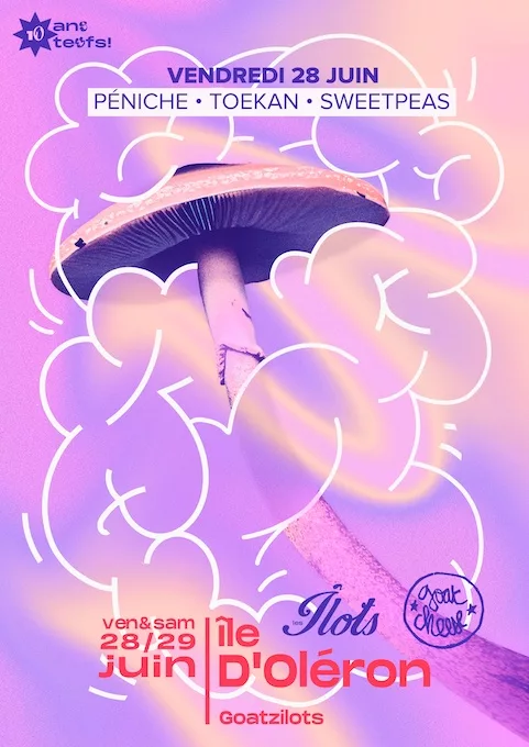 Goatzilots : Péniche + Toekan + Sweetpeas