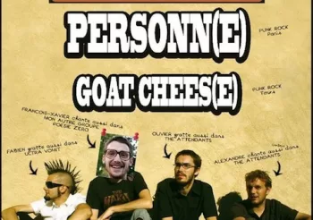 Justin(e) + Personne + Goat Cheese