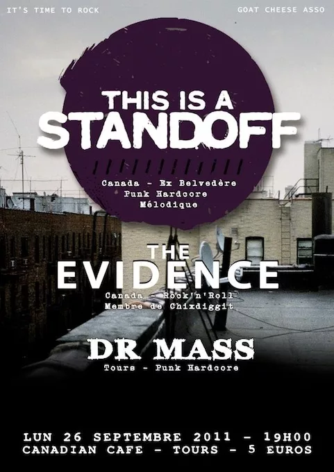 This Is A Standoff (CAN) + The Evidence (CAN) + Dr Mass