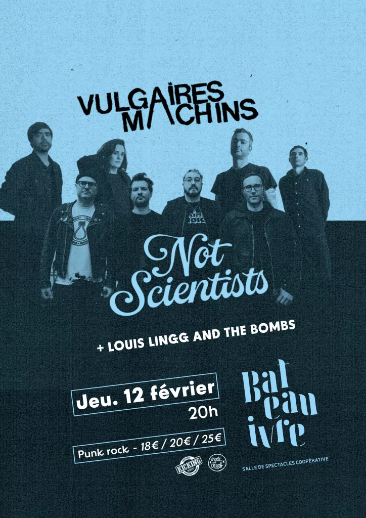 Vulgaires Machins + Not Scientists + Louis Lingg and the Bombs