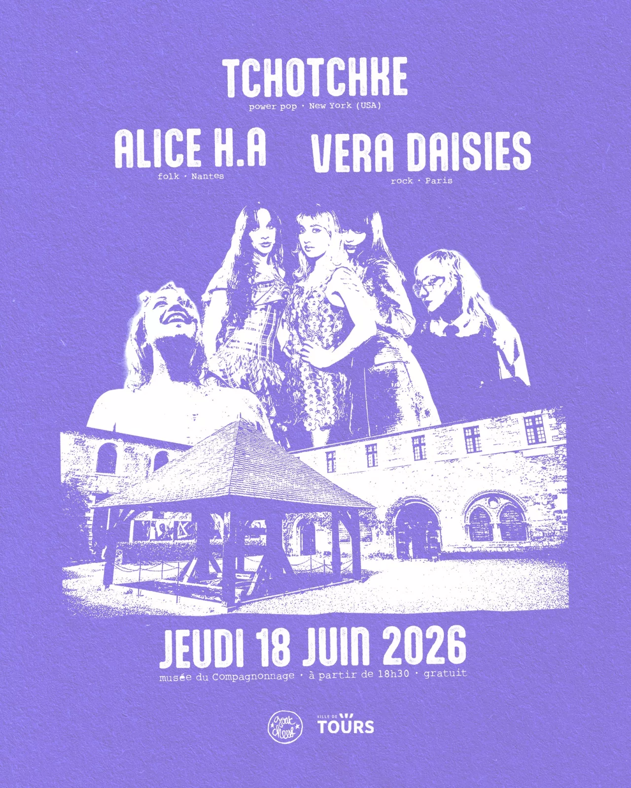 Tchotchke (USA) + Vera Daisies + Alice H.A – Jeu 18 juin 2026 18h30 – Musée du compagnonnage