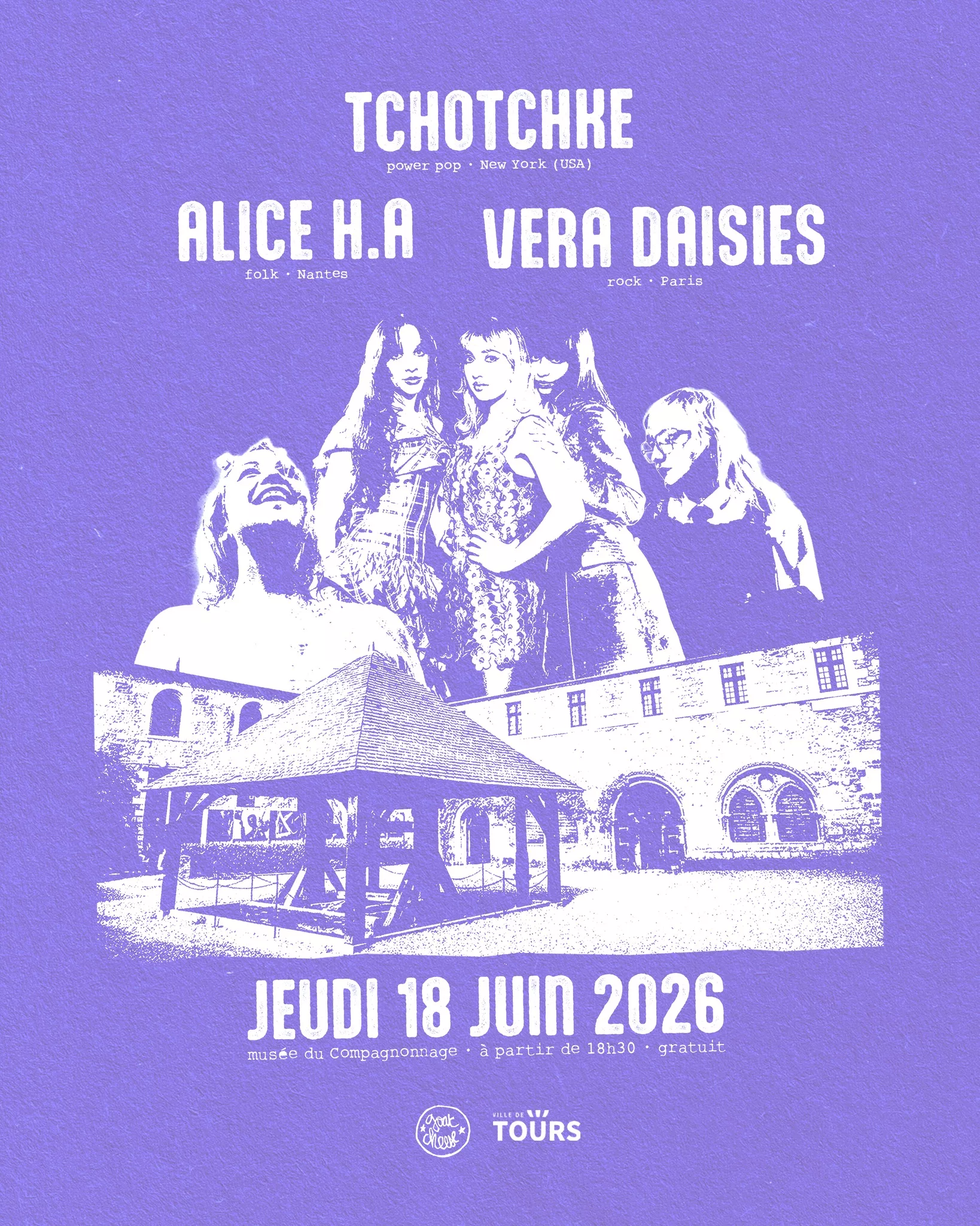 Tchotchke (USA) + Vera Daisies + Alice H.A – Jeu 18 juin 2026 18h30 – Musée du compagnonnage