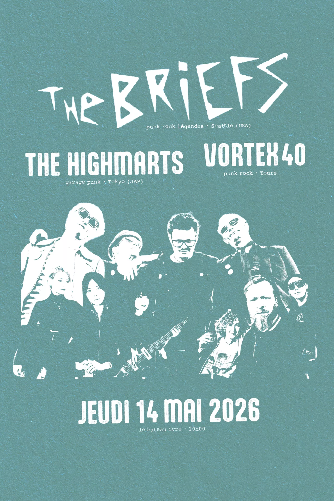 The Briefs (USA) + The Highmarts (JAP) + Vortex40 - Jeu 14 mai 2026 20h00 - Le Bateau ivre