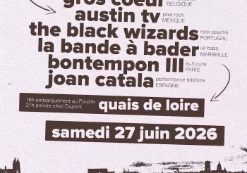 La Dérive #1 – Sam 27 juin 2026 16h00 – Quais de Loire